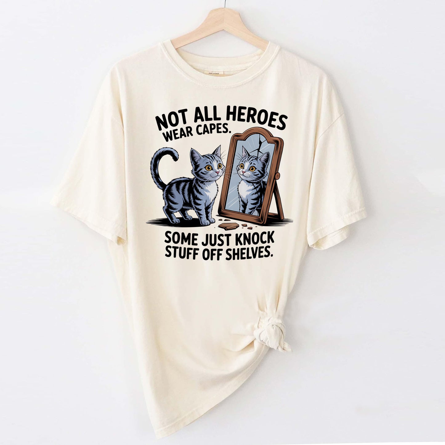 Funny Cat Shirt – Not All Heroes Wear Capes – Cute Kitty Shirt for Women - Natural - Up To 5XL