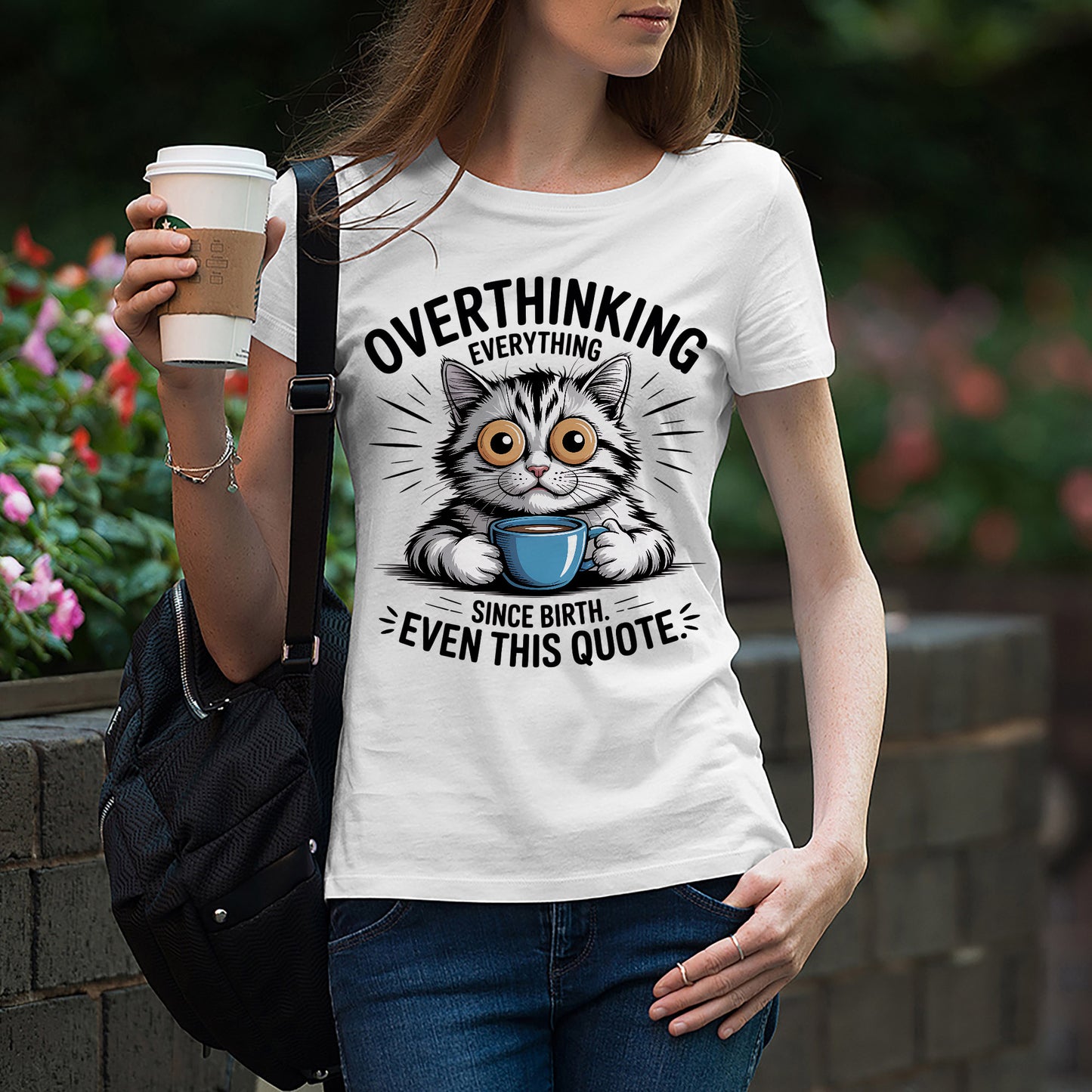 Funny Anxiety Shirt – Overthinking Cat with Coffee – Mental Health Tee - White - Up To 5XL