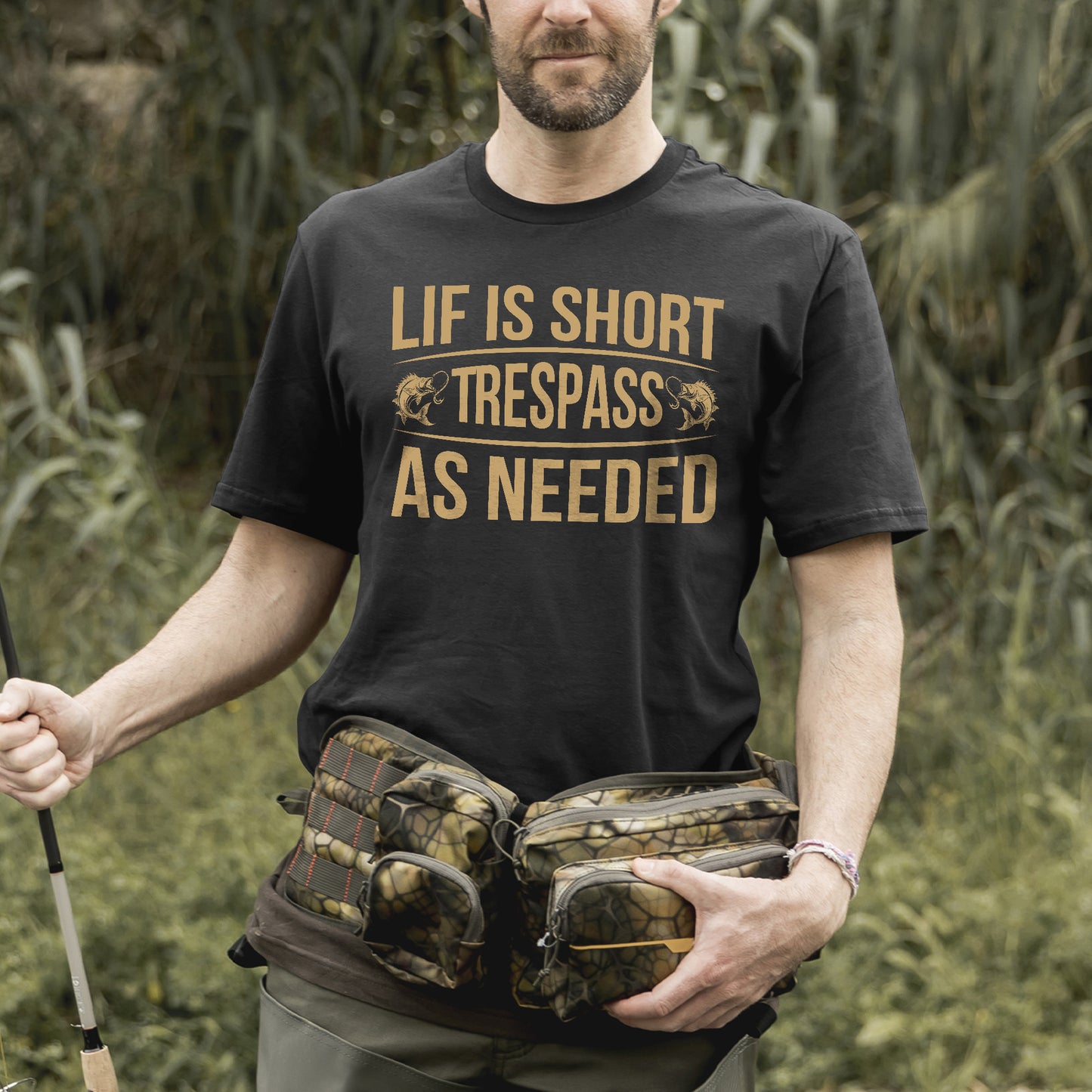 Fishing Humor Shirt – Life Is Short Trespass As Needed Tee – Funny Fisherman Gift – Black – Up To 5XL