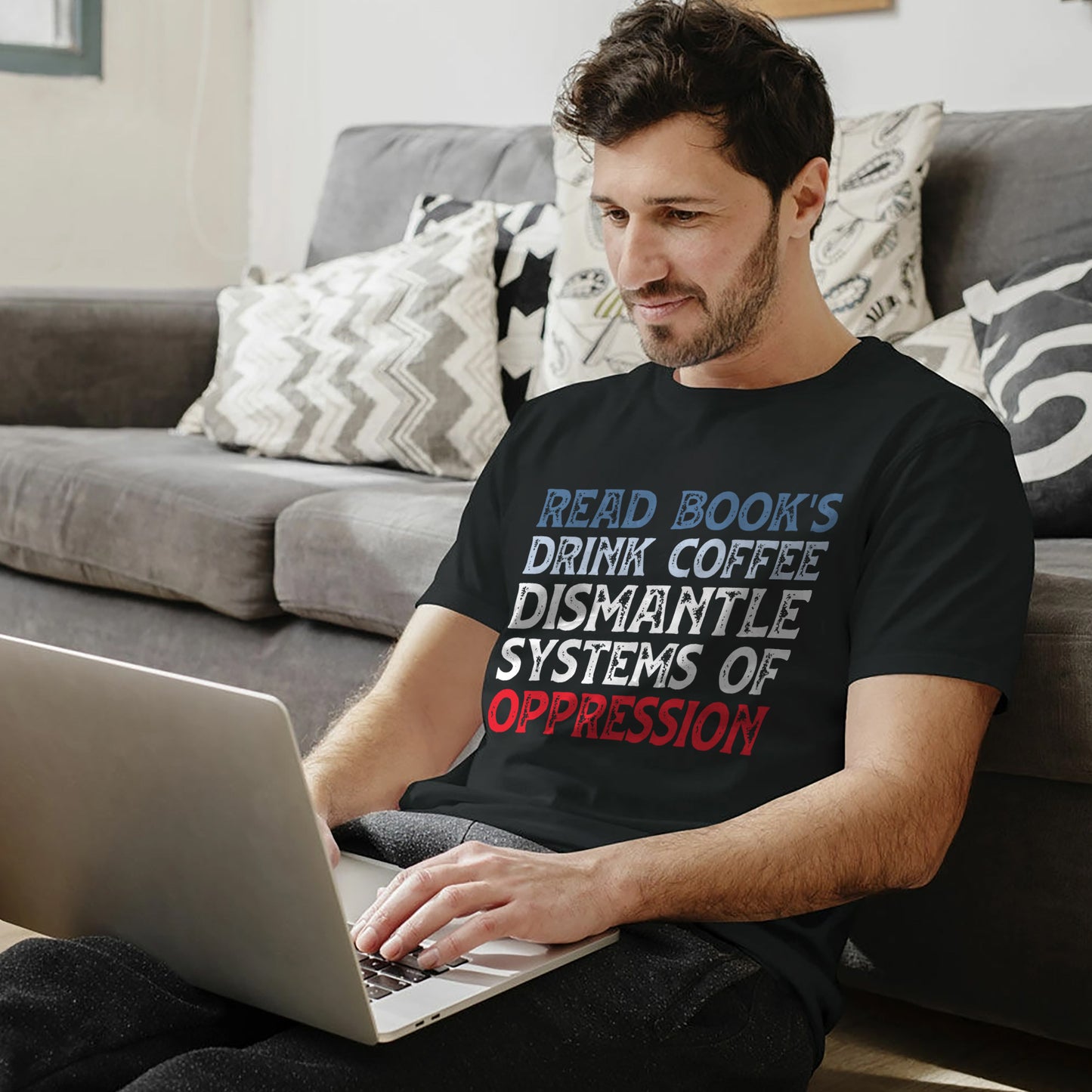 Bookish Activist Shirt – Read Books Drink Coffee Dismantle Systems of Oppression Tee – Progressive Reader Quote – Black – Up To 5XL