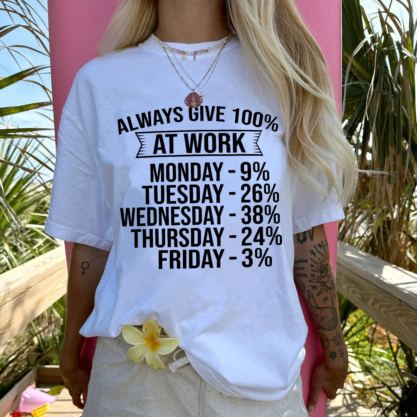 Funny Work Shirt – Always Give 100% at Work – Sarcastic Office Humor Tee - White - Up To 5XL