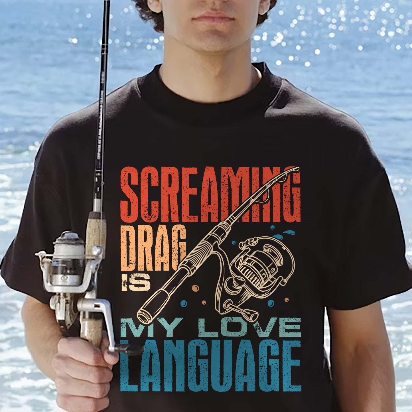 Funny Angler Shirt – Screaming Drag Is My Love Language Tee – Fishing Gift for Fishermen – Black – Up To 5XL