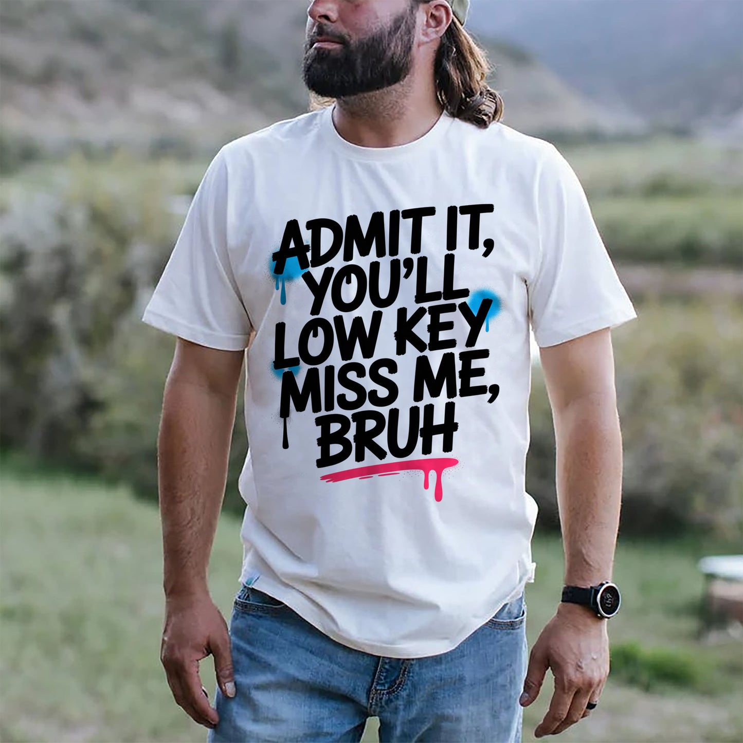 Admit It You’ll Low Key Miss Me Bruh T-Shirt - Funny Shirt For Teacher - White- Up To 5XL