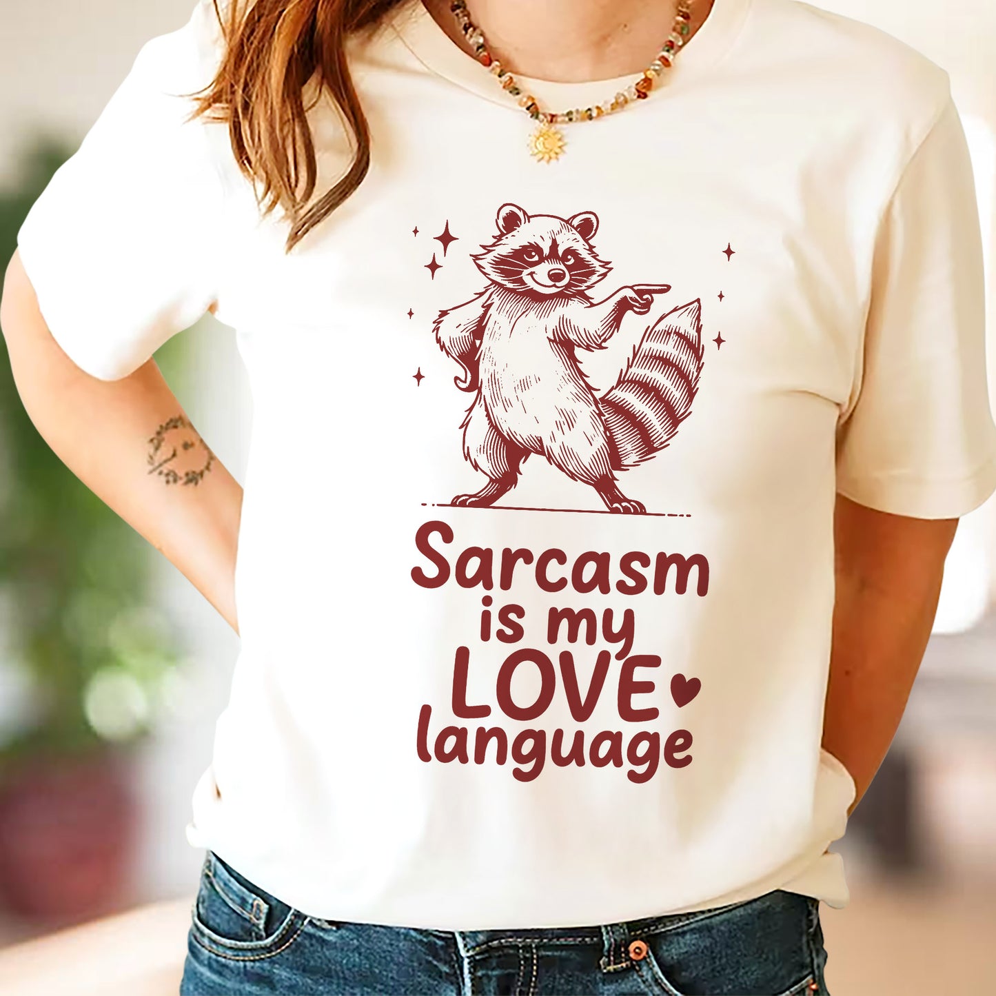 Sarcastic Raccoon Shirt – Sarcasm Is My Love Language – Funny Animal Adults Shirt - Natural - Up To 5XL