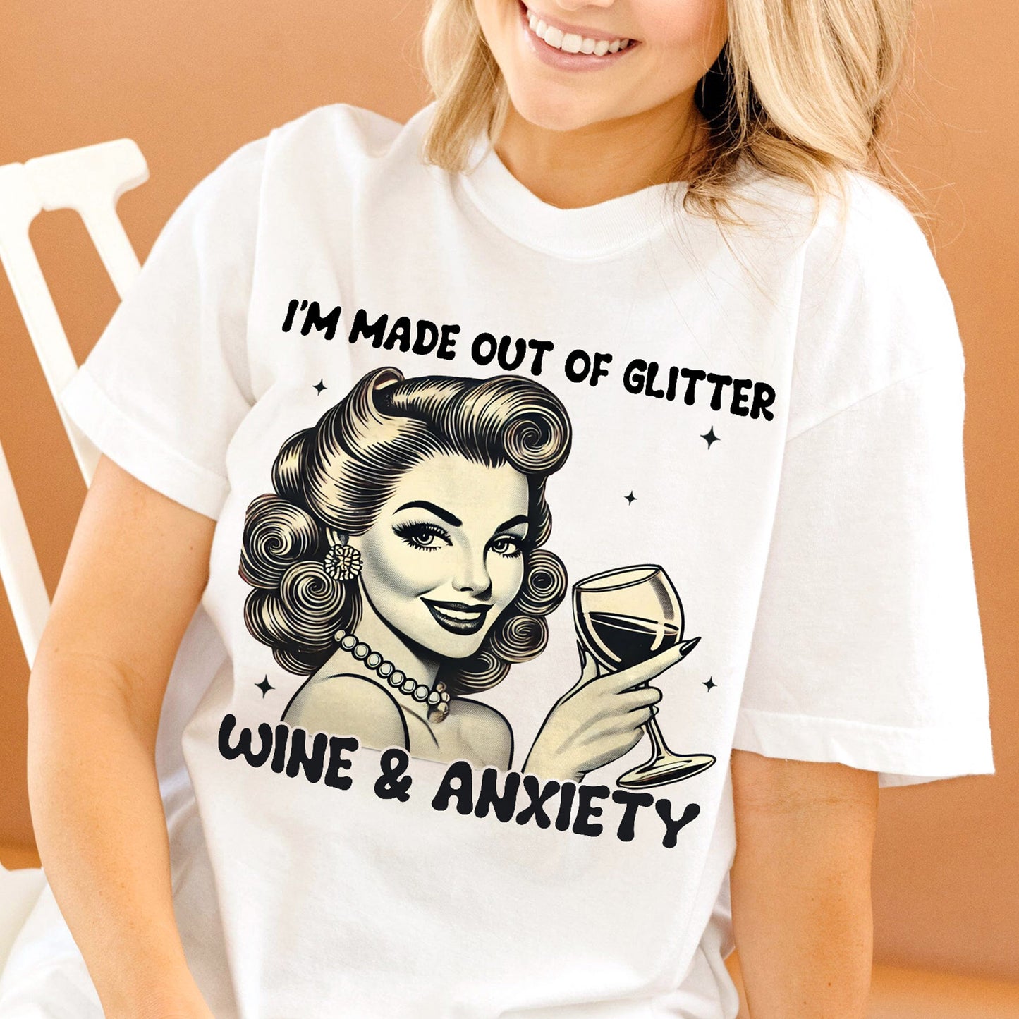 Made Out Of Glitter Wine and Anxiety T-Shirt – Funny Women Sarcastic Tee - White - Up To 5XL