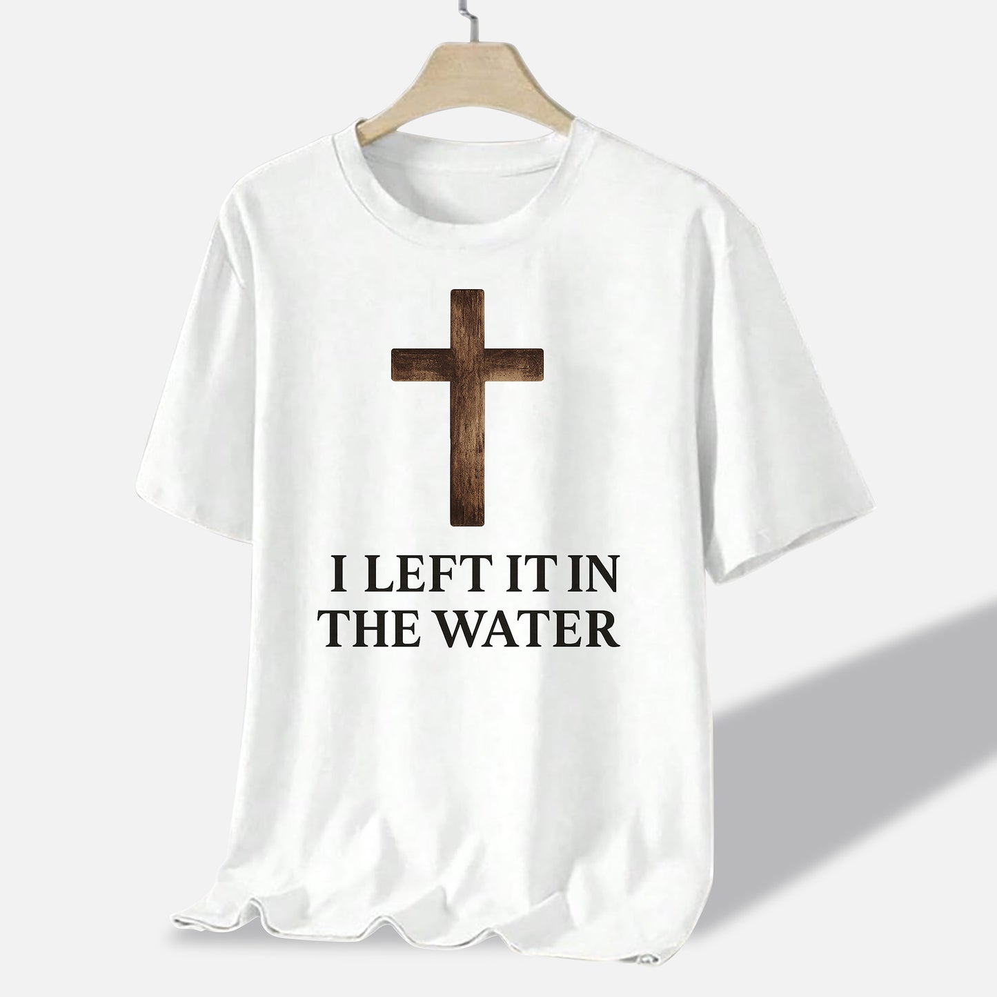 I Left It In The Water T-Shirt - Funny Jesus Shirt For Christians- White- Up To 5XL