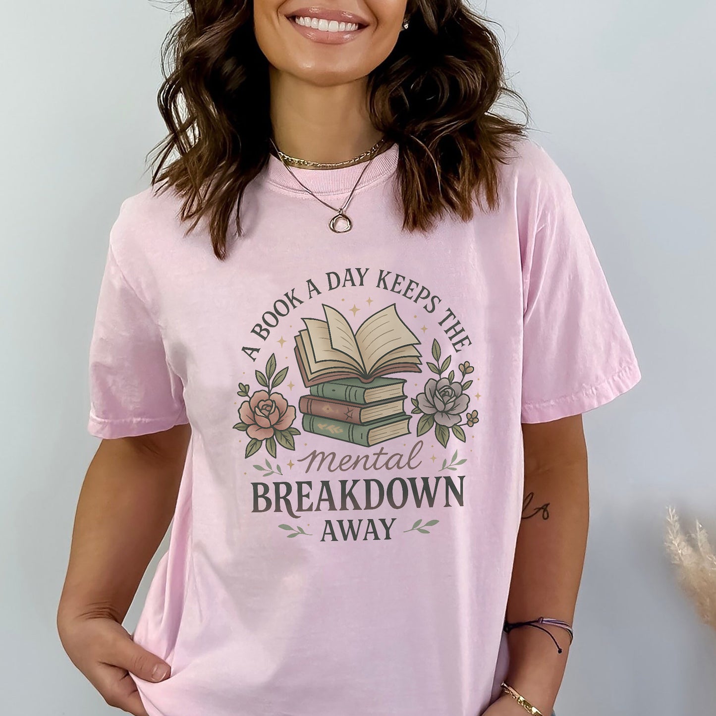 Book Lover Shirt – A Book A Day Keeps The Mental Breakdown Away – Funny Reading Tee – Pink – Up To 5XL