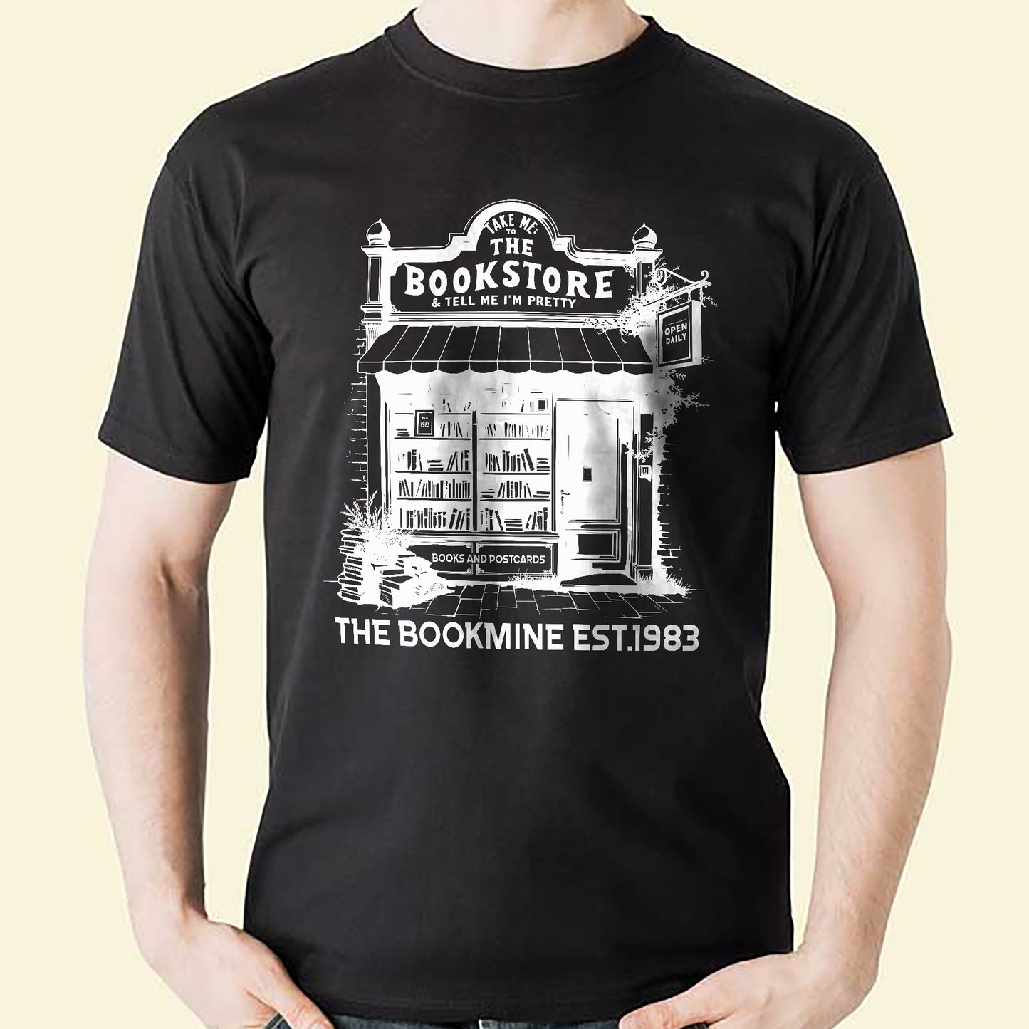 Book Lover Shirt – Take Me To The Bookstore & Tell Me I'm Pretty – The Bookmine Est. 1983 – Black – Up To 5XL