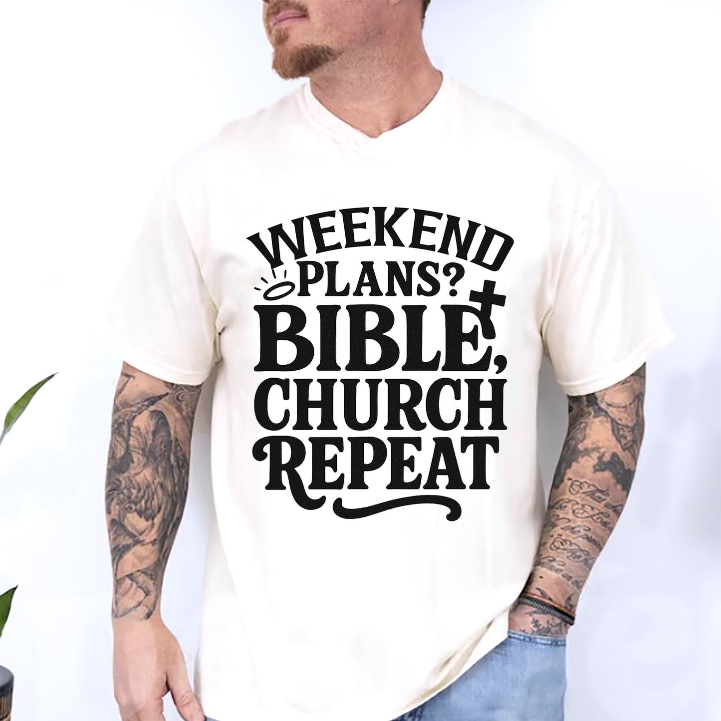 Weekend Plans Bible Church Repeat T-Shirt - Funny Jesus Shirt For Christians- White- Up To 5XL