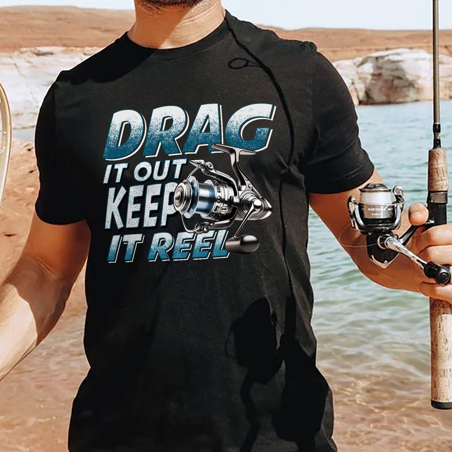 Fishing Pun Shirt – Drag It Out Keep It Reel Tee – Funny Angler Gift for Fishermen – Black – Up To 5XL