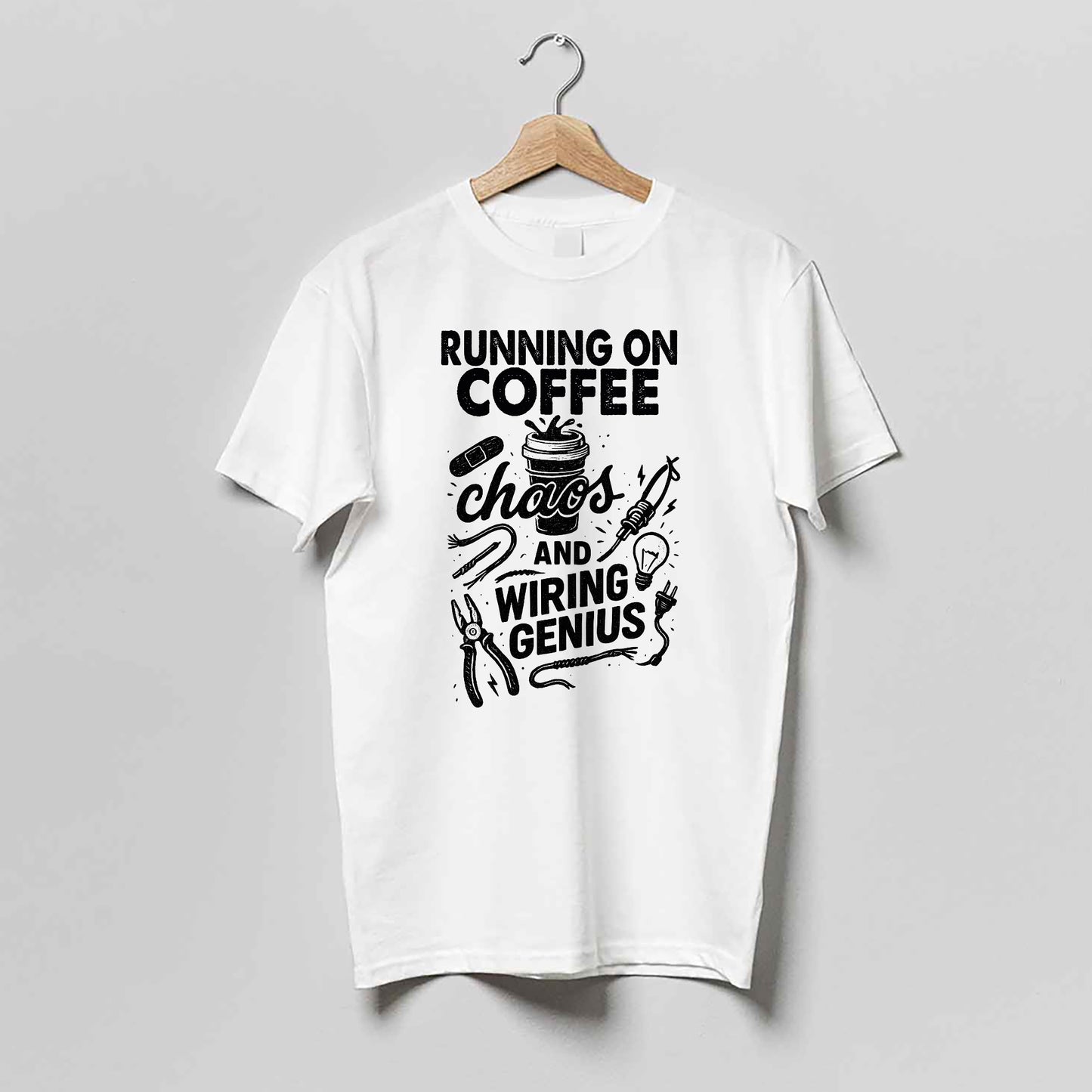 Funny Work Shirt – Running on Coffee, Chaos and Wiring Genius – Nerdy Tech Quote Tee –White – Up To 5XL