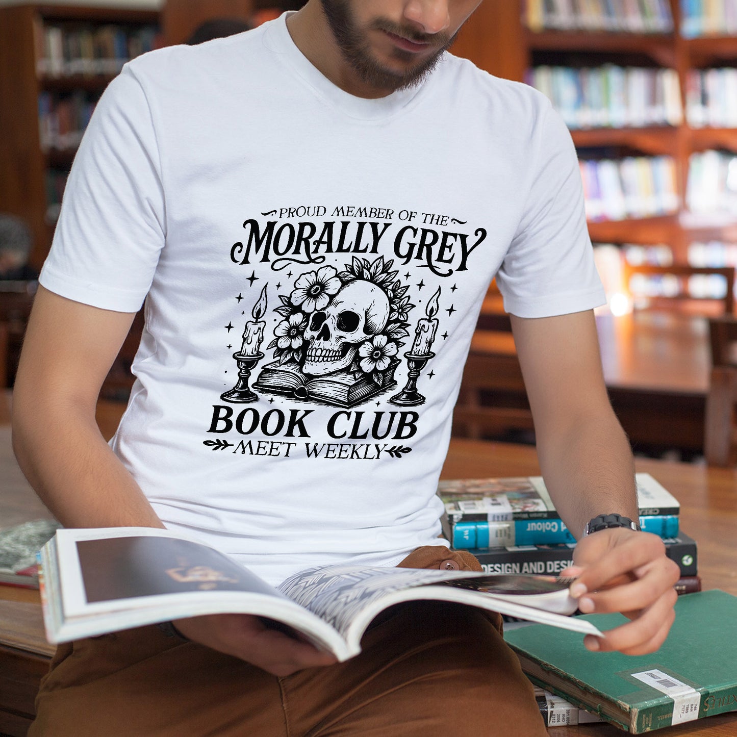 Bookish Shirt – Proud Member of the Morally Grey Book Club Tee – Academia Book Lover – White – Up To 5XL