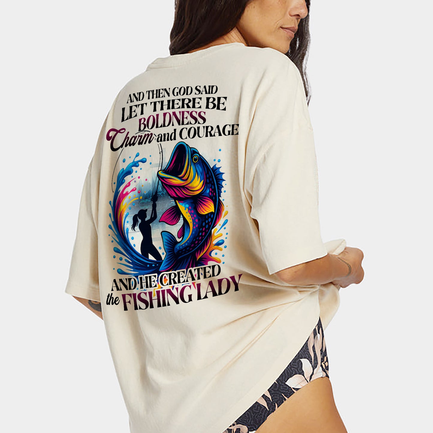 And Then God Said Let There Be Boldness Charm And Courage Shirt – Funny Women’s Fishing Tee – Faith-Based Lady Angler Gift – Natural – Up To 5XL