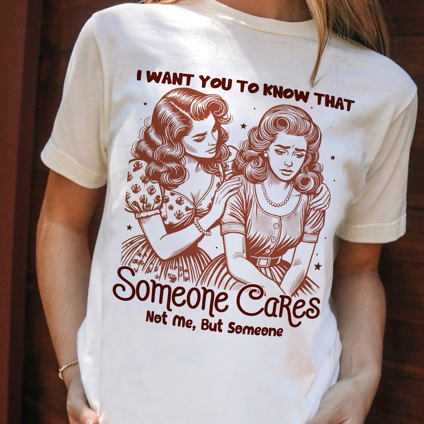 I Want You To Know That Someone Cares Not Me But Someone T-Shirt – Funny Sarcastic Graphic Tee for Introverts – Natural– Sizes Up to 5XL