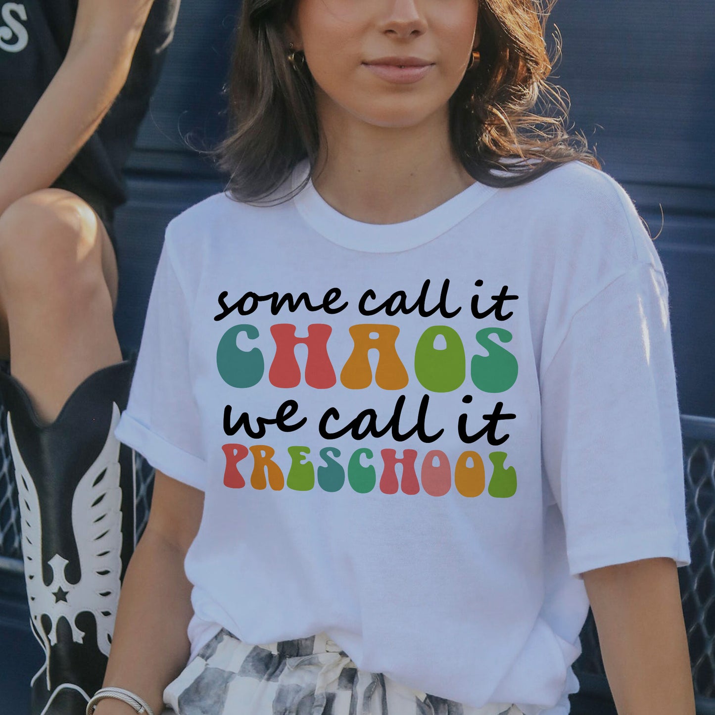 Some Call It Chaos We Call It Preschool T-Shirt - Funny Shirt For Teacher - White- Up To 5XL