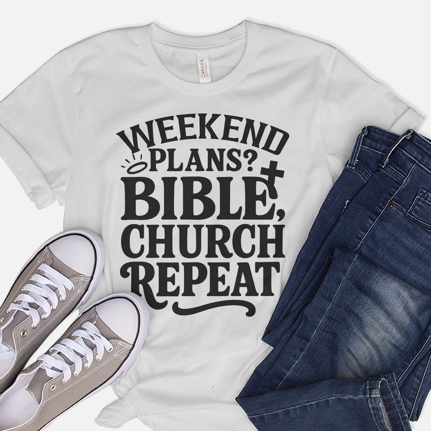Weekend Plans Bible Church Repeat T-Shirt - Funny Jesus Shirt For Christians- White- Up To 5XL