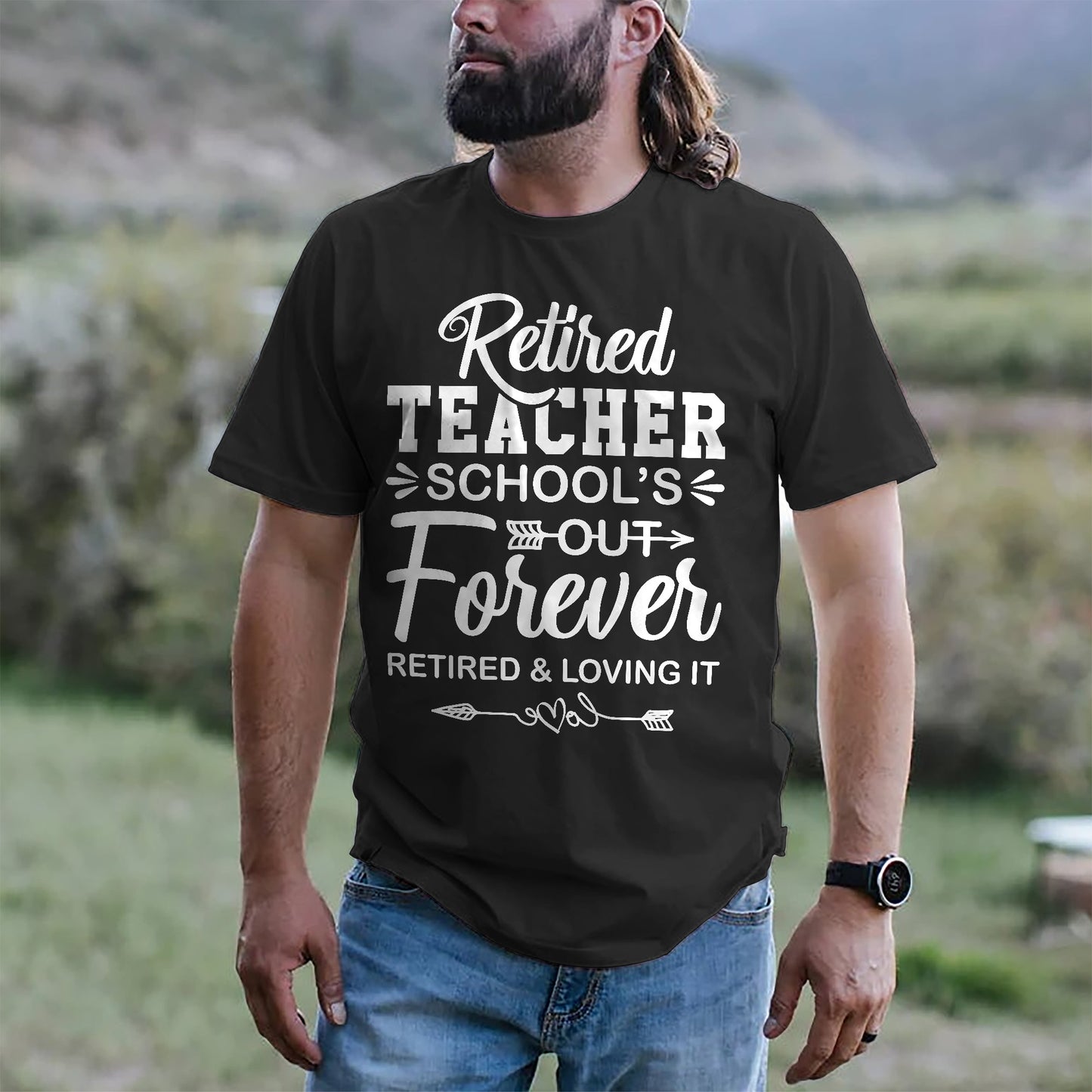 School’s Out Forever, Retired and Loving It T-Shirt - Funny Shirt For Retired Teacher - Black - Up To 5XL