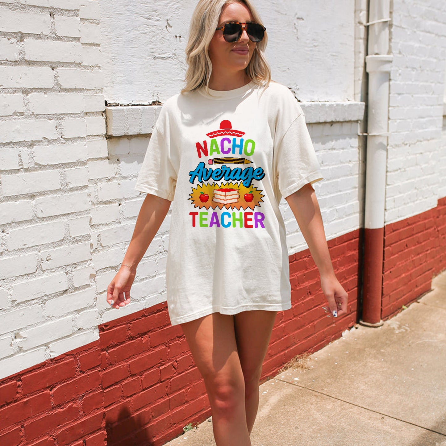 Nacho Average Teacher T-Shirt - Funny Shirt For Teacher - Natural - Up To 5XL