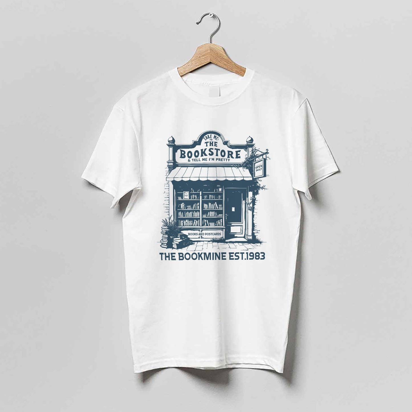 Book Lover Shirt – Take Me To The Bookstore & Tell Me I'm Pretty Tee – The Bookmine Est. 1983 – White – Up To 5XL