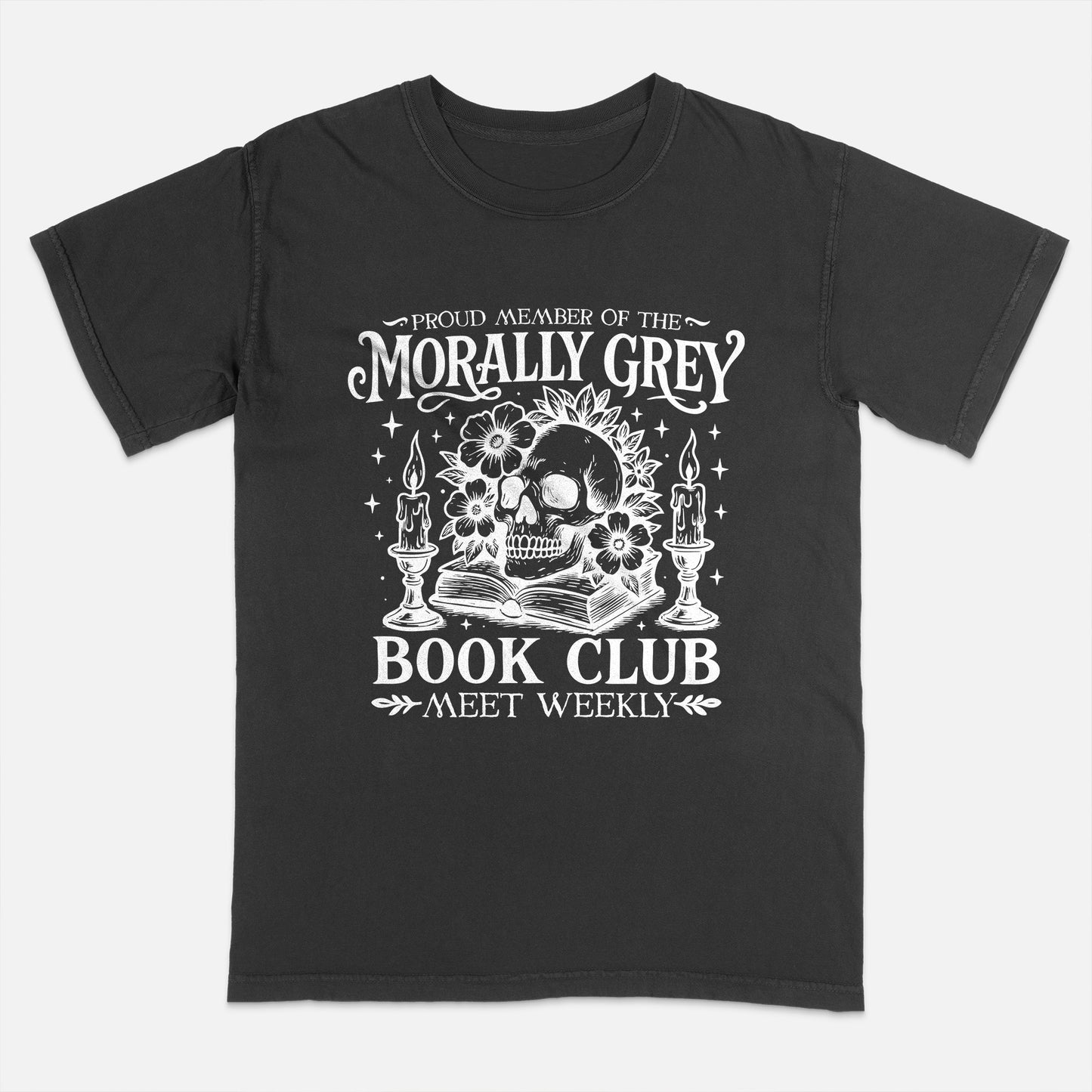 Bookish Shirt – Proud Member of the Morally Grey Book Club Tee – Fantasy Dark Academia Book Lover – Black – Up To 5XL
