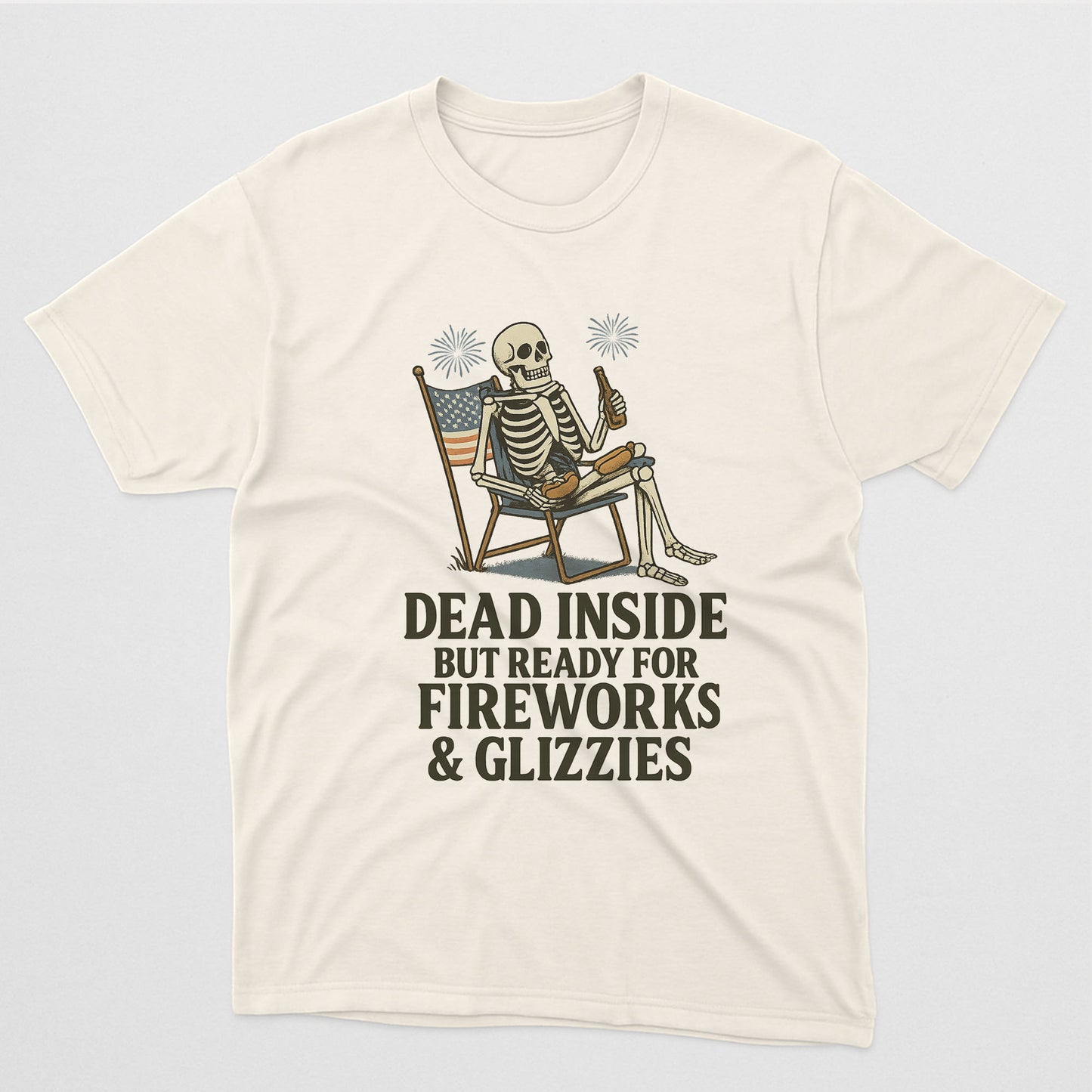 Dead Inside But Ready for Fireworks & Glizzies Shirt – Funny 4th Shirts - Natural Tee - Up To 5X