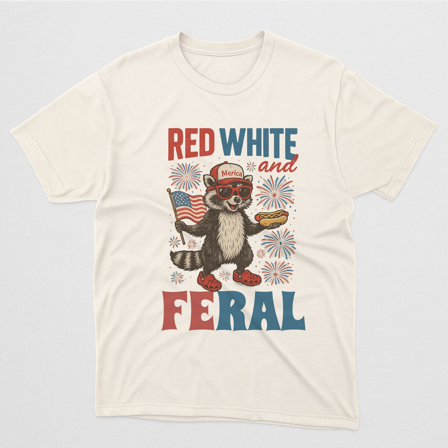 Red White and Feral Raccoon Shirt – Funny 4th of July 'Merica Tee for Chaos Lovers – Natural Tee - Up To 5X