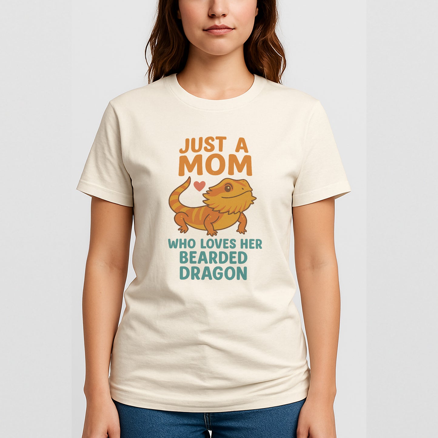 Just a Mom Who Loves Her Bearded Dragon T-Shirt – Funny Reptile Pet Gift for Women - Natural - Up To 5XL