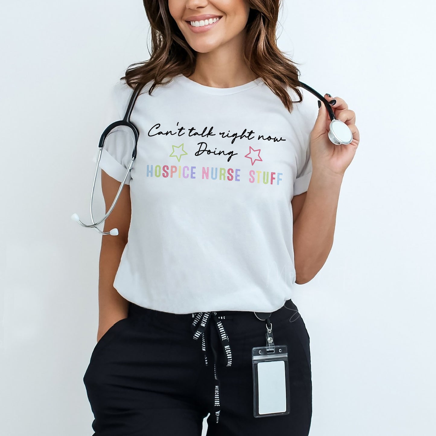 Funny Shirt For Nurse - Can’t Talk Right Now, Doing Hospice Nurse Stuff Tee - White - Up To 5XL