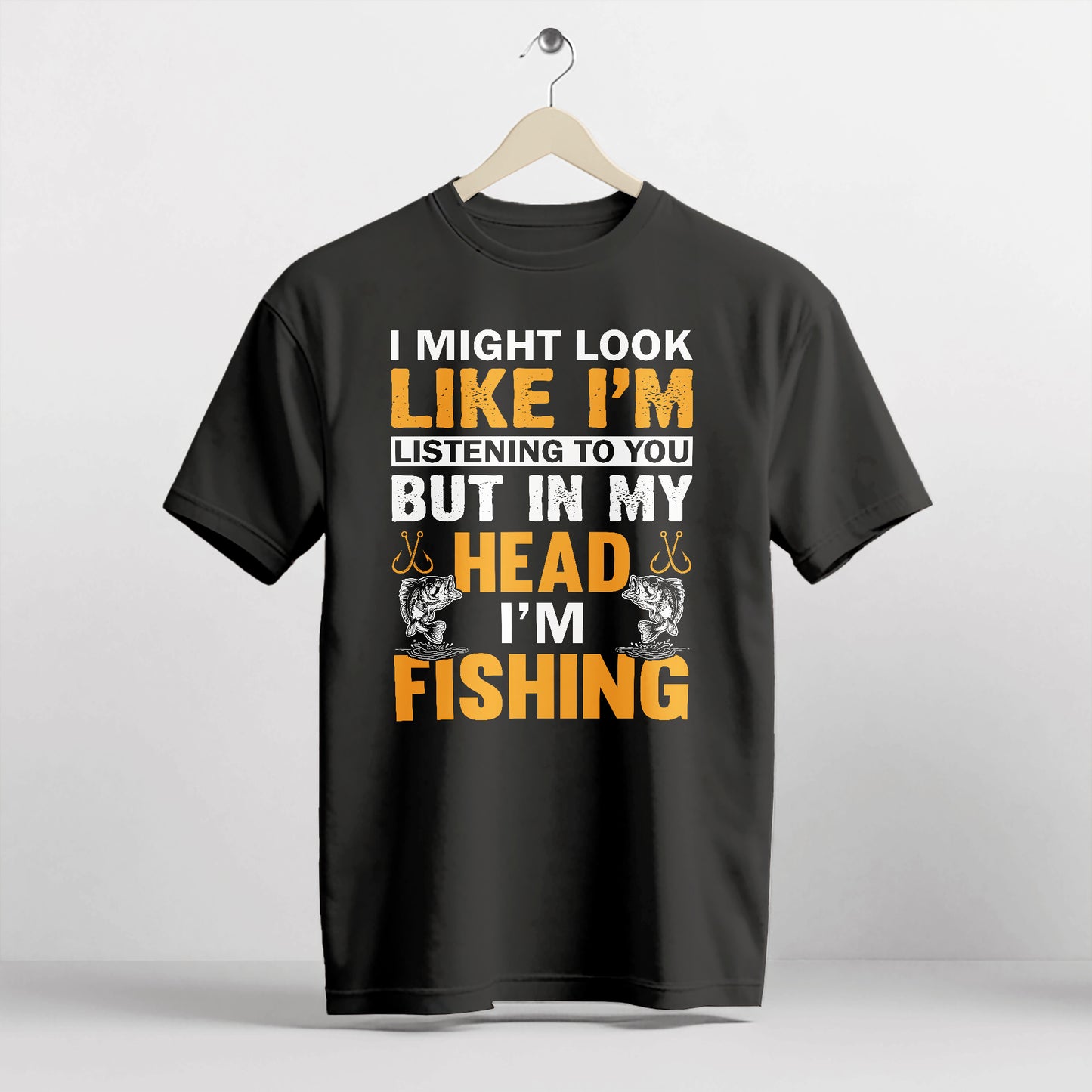 Funny Angler Tee – I Might Look Like I'm Listening But In My Head I’m Fishing Shirt – Black – Up To 5XL