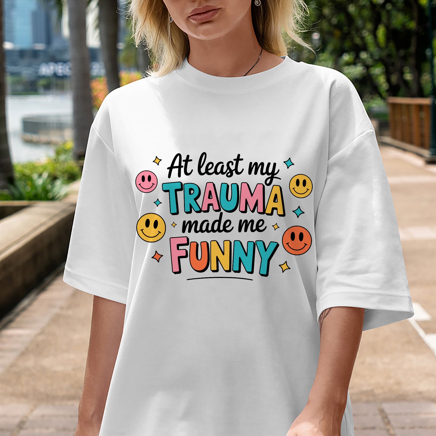Funny Humor Tee - Trauma Made Me Funny Shirt – Cute Gen Z Sarcastic T-Shirt - White - Up To 5XL