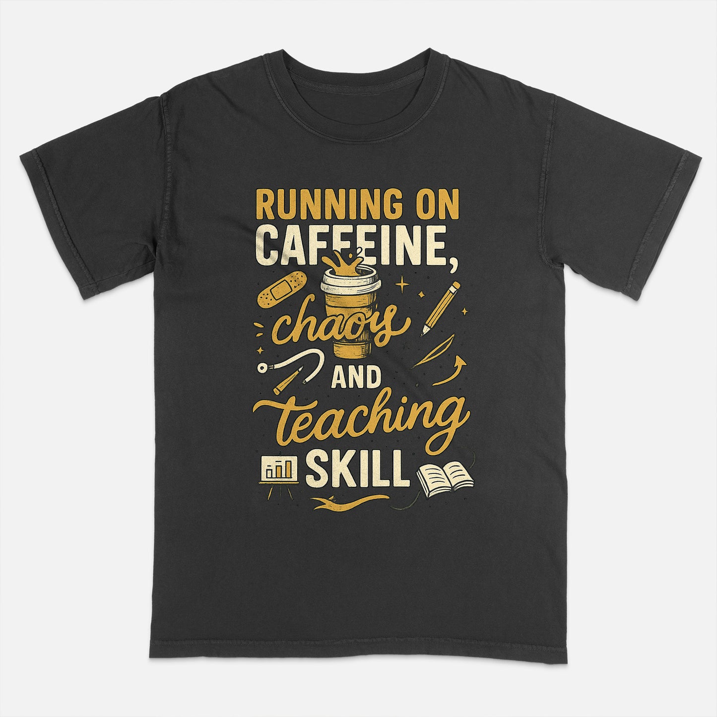 Funny Teacher Shirt – Running on Caffeine Chaos and Teaching Skill – Educator Quote Tee – Black – Up To 5XL