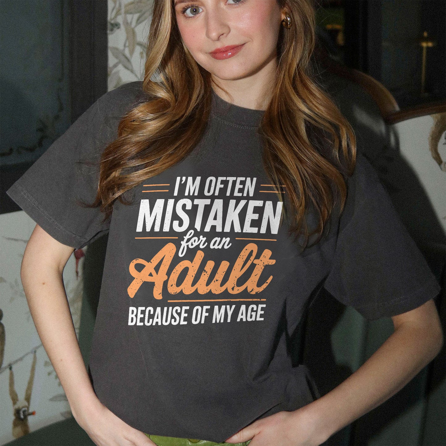 Funny Women Shirt - I'm Often Mistaken for an Adult Because of My Age - Humor Saying Tee - Black- Up To 5XL