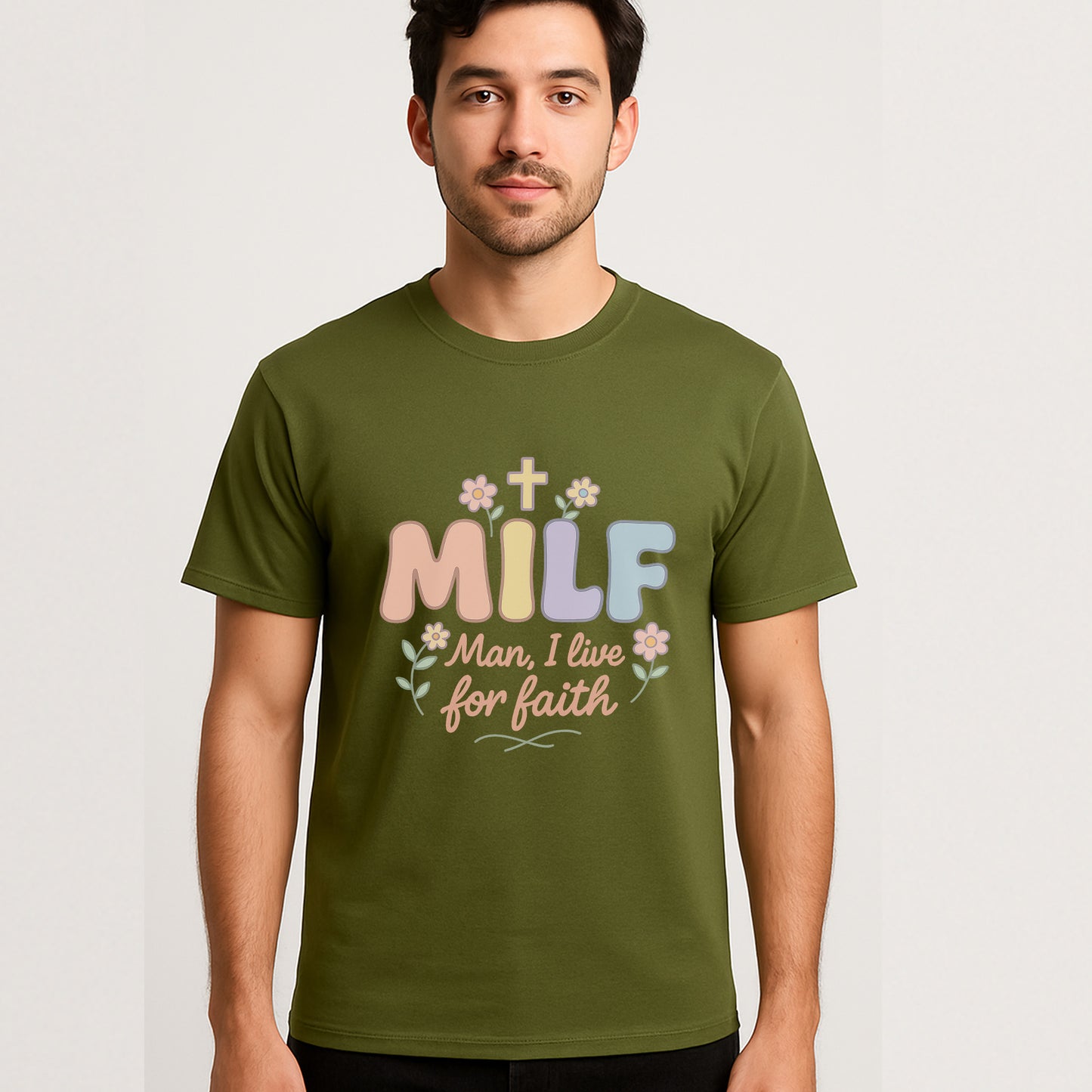 MILF – Man I Live For Faith Christian T-Shirt- Cute Baptist Christian Tee - Military Green - Up To 5XL