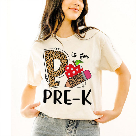 P is for Pre-K T-Shirt – Cute Preschool Teacher & Student Tee -  Funny Shirt For Teacher - Natural - Up To 5XL