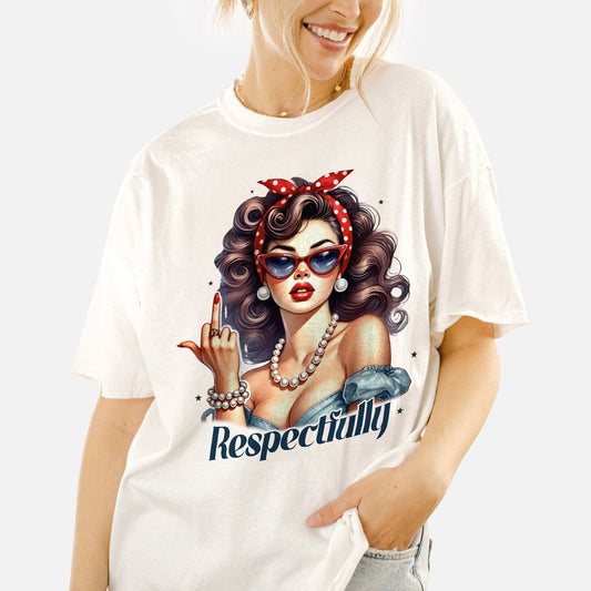 Respectfully Middle Finger T-Shirt – Funny Women Sarcastic Tee - White - Up To 5XL