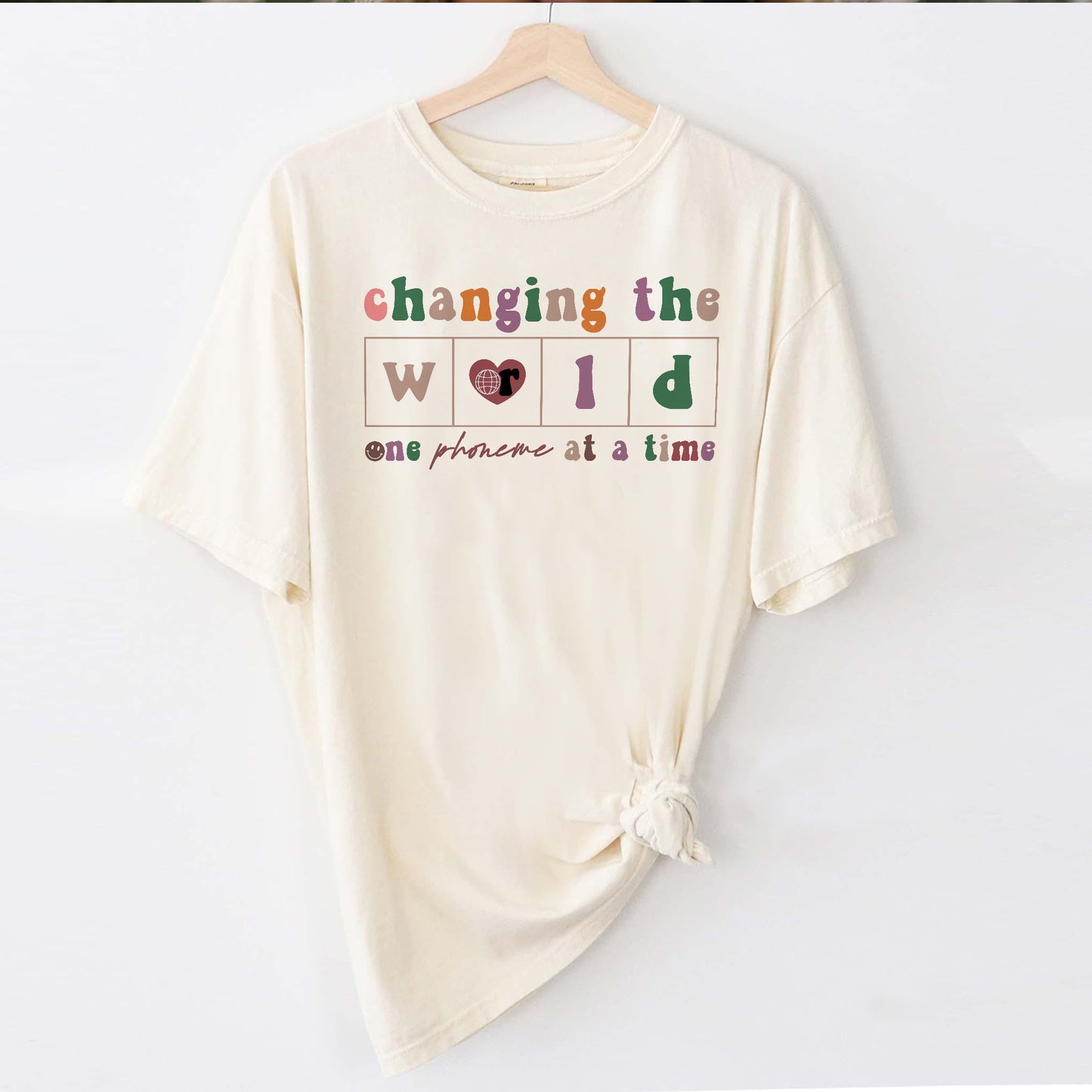 Changing the World One Phoneme at a Time T-Shirt -  Funny Shirt For Teacher - Natural - Up To 5XL
