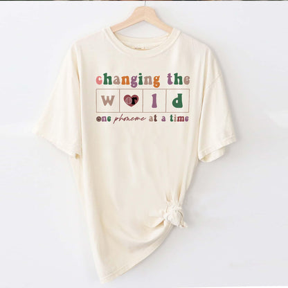 Changing the World One Phoneme at a Time T-Shirt -  Funny Shirt For Teacher - Natural - Up To 5XL