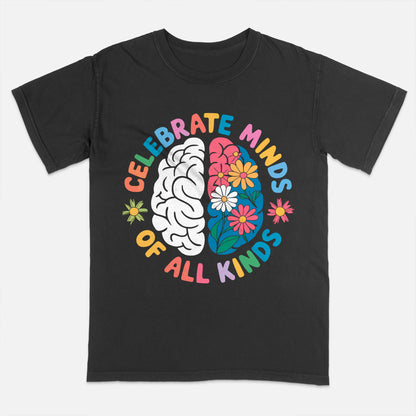 Celebrate Minds of All Kinds T-Shirt  -  Funny Shirt For Teacher - Black - Up To 5XL