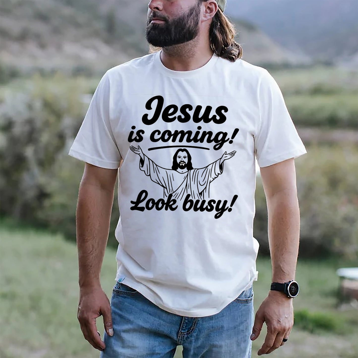Jesus Is Coming Look Busy T-Shirt -  Funny Jesus Shirt For Christians- White- Up To 5XL