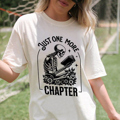 Bookworm Shirt – Just One More Chapter Skeleton Tee – Funny Book Lover Gift – Natural – Up To 5XL
