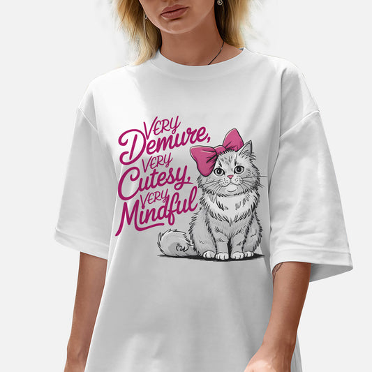 Cute Cat Shirt – Very Demure Very Cutesy Very Mindful – Funny Kitten Tee for Women - White - Up To 5XL