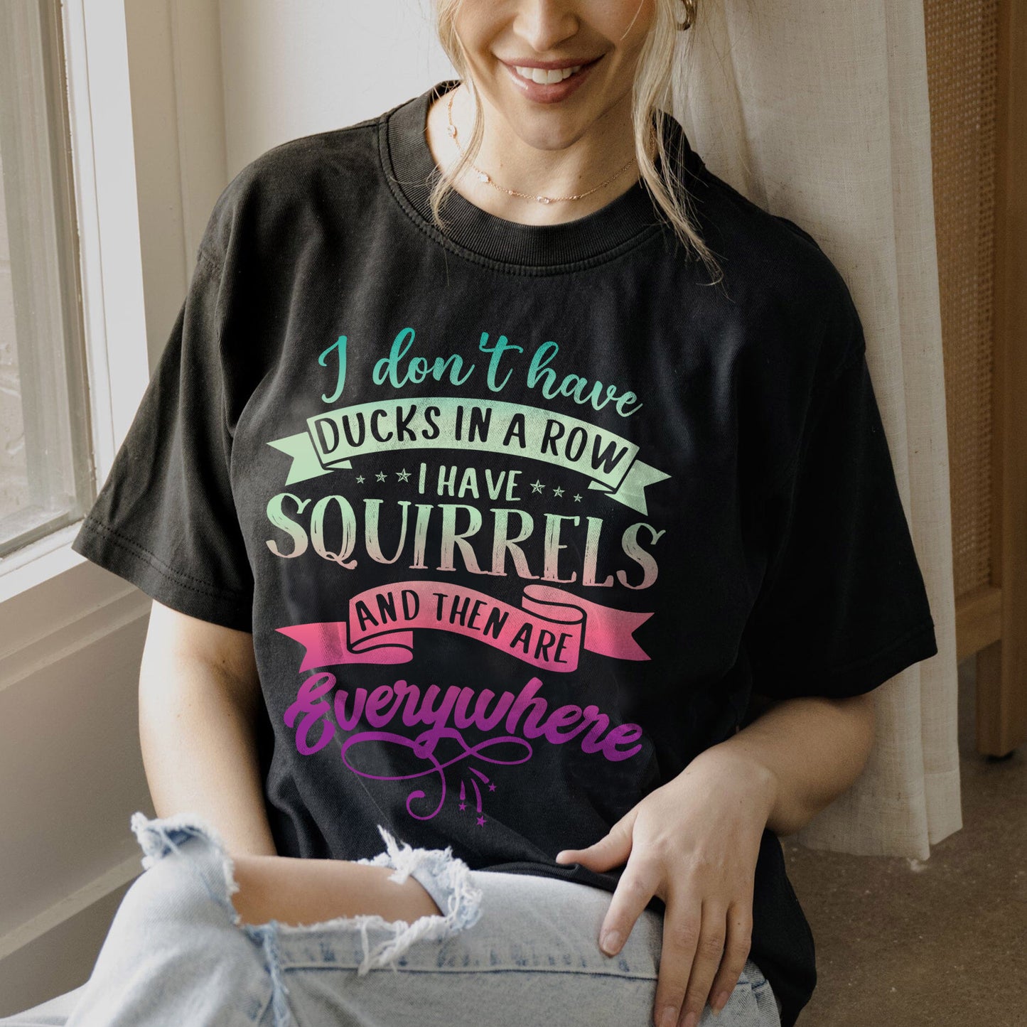 Funny ADHD Shirt For Women – I Have Squirrels and They’re Everywhere Tee - Black- Up To 5XL