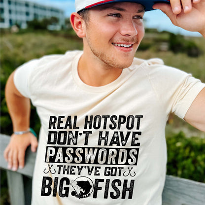Funny Fishing Shirt – Real Hotspots Don't Have Passwords Big Fish Tee – Outdoors Fisherman Gift – Natural – Up To 5XL