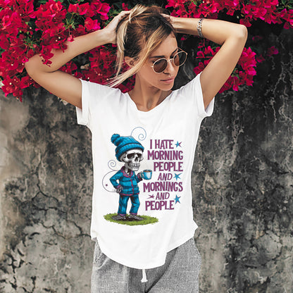 I Hate Mornings Shirt – Sarcastic Skeleton Tee – Funny Antisocial Shirt For Work - White - Up To 5XL