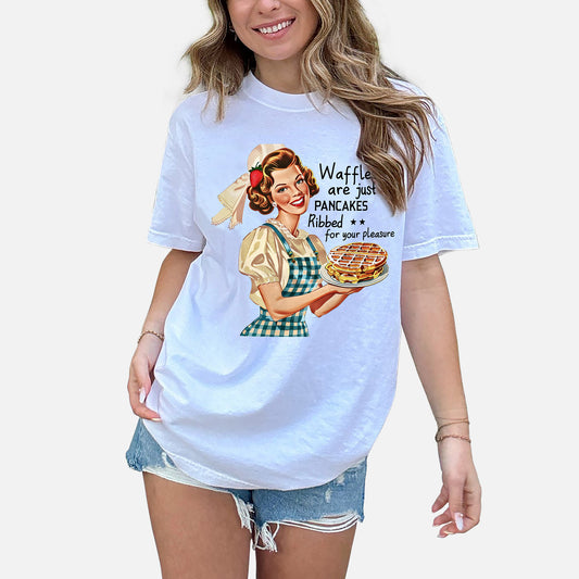 Waffles Are Just Pancakes Rubbed for Your Pleasure T-Shirt  – Funny Women Sarcastic Tee - White - Up To 5XL