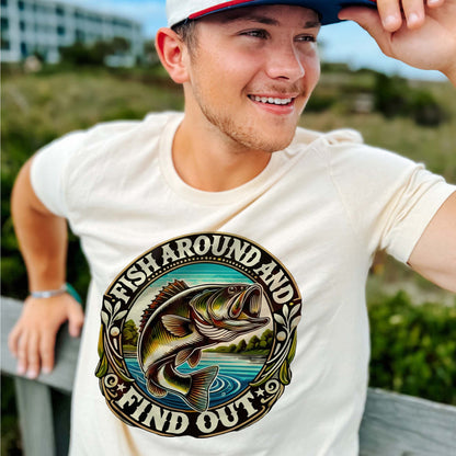 Funny Fishing Shirt – Fish Around and Find Out Angler Humor Tee – Bold Fisherman Gift – Natural – Up To 5XL