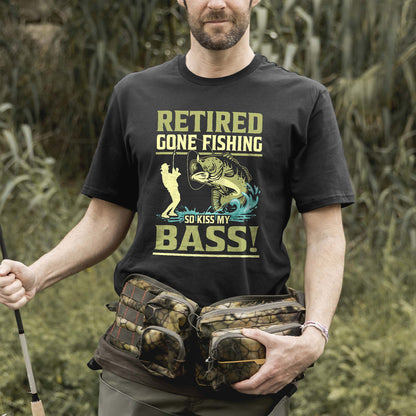 Funny Retirement Fishing Shirt – Retired Gone Fishing So Kiss My Bass Tee – Angler Humor Gift – Black – Up To 5XL