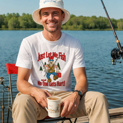 Just Let Me Fish and No One Gets Hurt Fishing Shirt – Funny Angler Tee – Fisherman Humor Gift – White – Up To 5XL