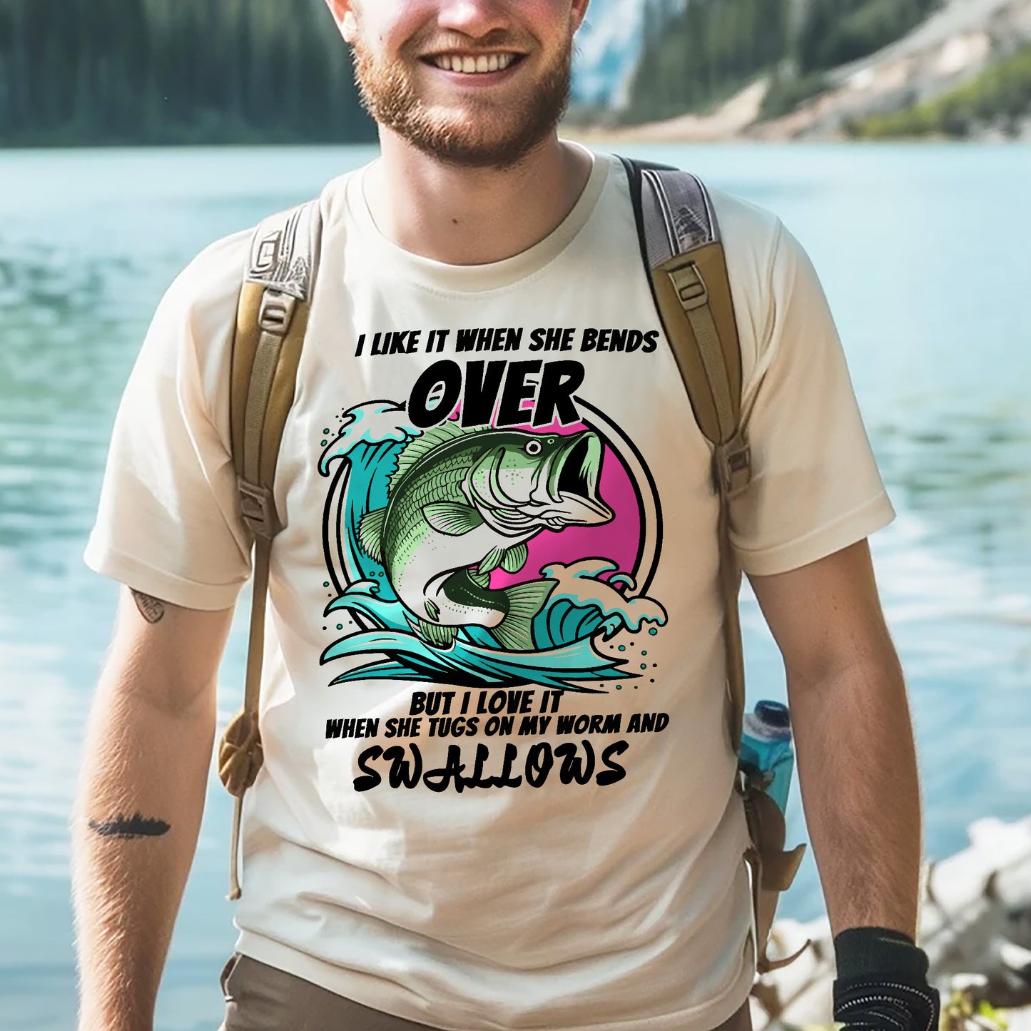 Adult Humor Fishing Shirt – I Like When She Bends Over Worm Tug Joke Tee – Dirty Fisherman Shirt – Natural – Up To 5XL
