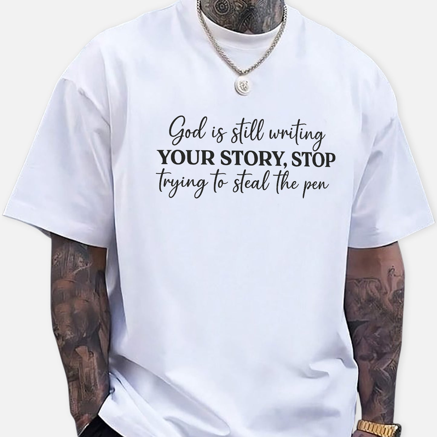 God Is Still Writing Your Story – Stop Trying To Steal The Pen T-Shirt   -  Funny Jesus Shirt For Christians- White- Up To 5XL